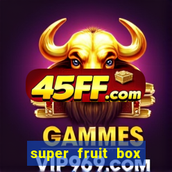 super fruit box codes 2024